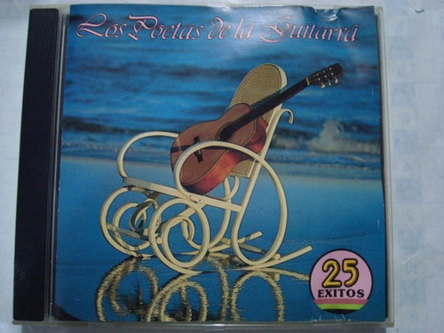 Los Poetas De La Guitarra ---25 Exitos