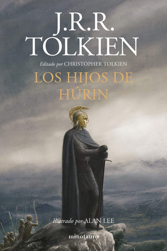Hijos De Húrin. Ilustrado Por Alan Lee - J. R. R. Tolkien