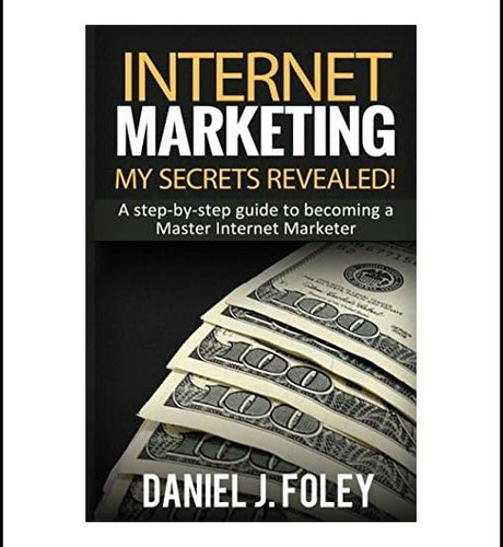 Libro: Marketing En Internet: Mis Secretos Revelados: Una A