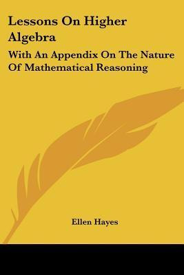 Libro Lessons On Higher Algebra : With An Appendix On The...