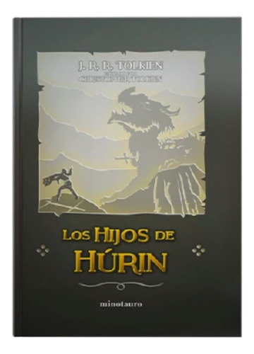 Los Hijos De Húrin. J R R Tolkien. Tapa Dura. Nuevo