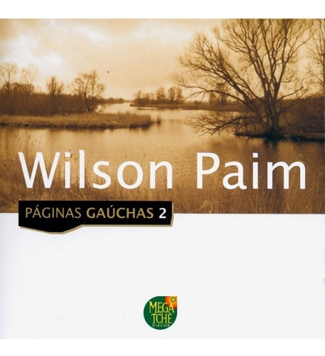 Cd Wilson Paim Páginas Gaúchas Volume 2