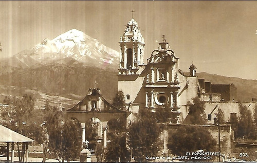 Tarjeta Postal Volcán Popocatepetl Ozumba De Alzate / 1941