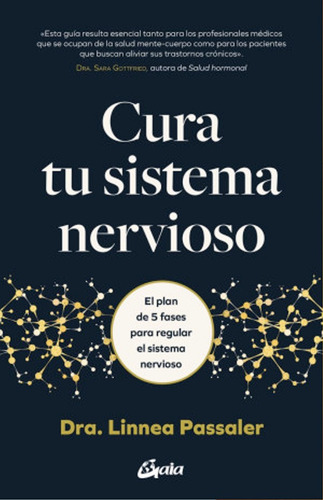 Cura Tu Sistema Nervioso El Plan De 5 Fases Para Regular
