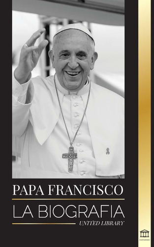 Libro Papa Francisco: La Biografía - Jorge Mario Bergog Lbm3