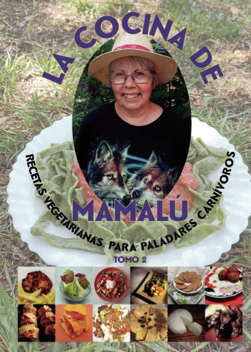 Libro: Libro La Cocina De Mamalú Recetas Vegetarianas Para P