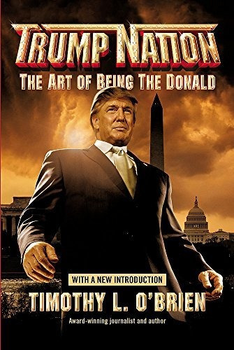 Book : Trumpnation The Art Of Being The Donald - O'brien,..