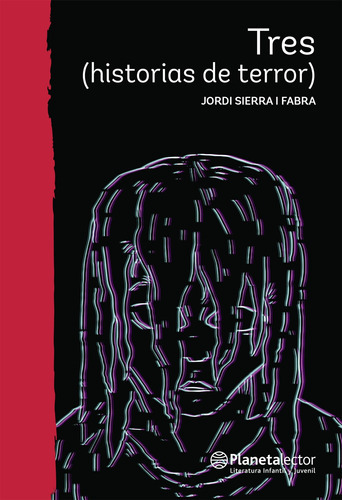 Tres (historias De Terror) - Jordi Sierra I Fabra