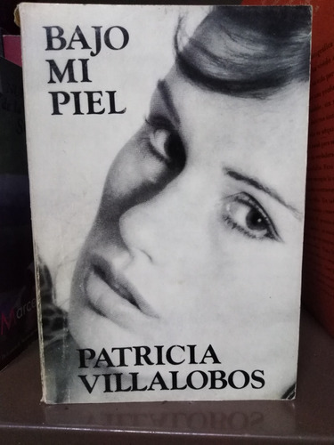 Bajo Mi Piel- Patricia Villalobos