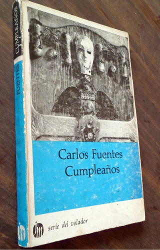 Cumpleaños Carlos Fuentes Tapa Dura