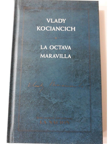 La Octava Maravilla - Vlady Kociancich