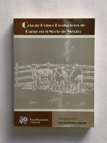 Cría De Ovinos Productores De Carne En El Norte De México