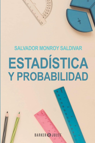 Libro: Estadística Y Probabilidad (spanish Edition)