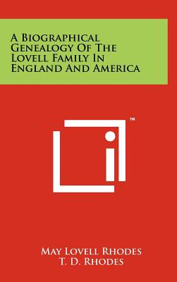 Libro A Biographical Genealogy Of The Lovell Family In En...