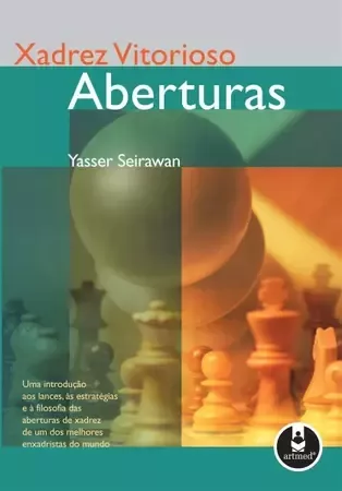 Livro Duelos de Xadrez - Minhas Partidas com os Campeões Mundiais - Yasser  Seirawan