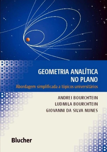Geometria Analítica No Plano, De Bourchtein, Andrei. Editora Edgard Blucher, Capa Mole Em Português