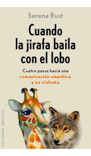 Cuando La Jirafa Baila Con El Lobo - Rust, Serena - *