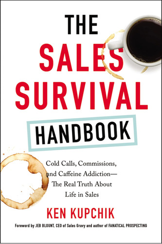 Libro: The Sales Survival Handbook: Cold Calls, Commissions,