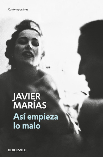 Libro Así Empieza Lo Malo - Marias, Javier