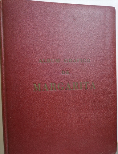 Álbum Gráfico De Margarita 