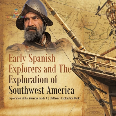 Libro Early Spanish Explorers And The Exploration Of Sout...