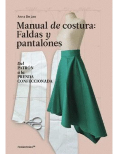 Libro.- Manual De Costura: Faldas Y Pantalones