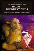 Comprar Mejores Cuentos De Hadas, Duendes Y Elfos, Los, De Vários. Editorial Mestas En Español