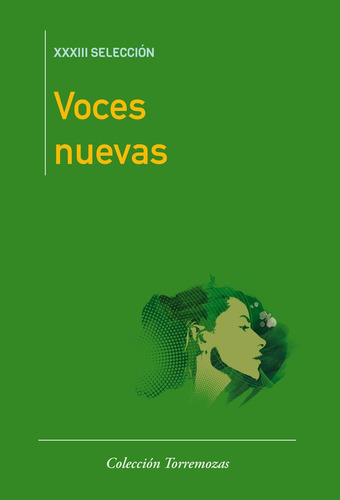 Voces Nuevas Xxxiii Seleccion - Autoras,varias