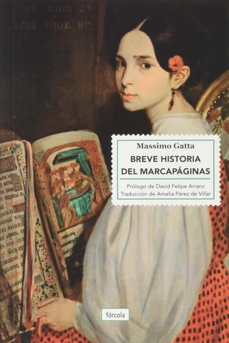 Breve Historia Del Marcapãâ¡ginas, De Gatta, Massimo. Editorial Fórcola Ediciones, Tapa Blanda En Español