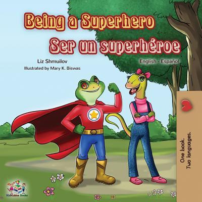 Libro Being A Superhero Ser Un Superheroe : English Spani...