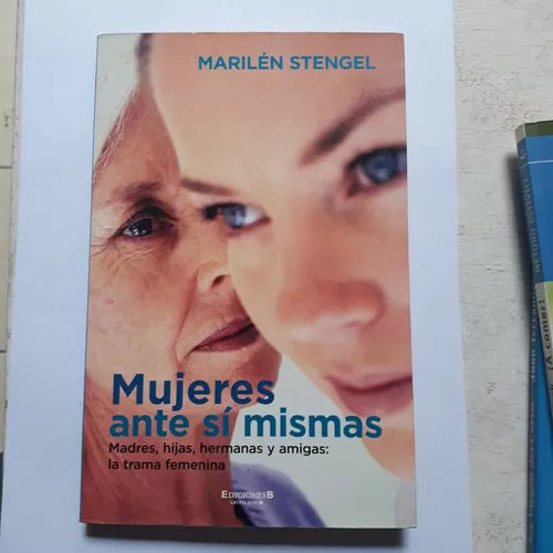 Mujeres Ante Si Mismas Marilen Stengel