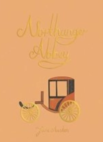 Northanger Abbey - Wordsworth Collector´s Editions Hardback