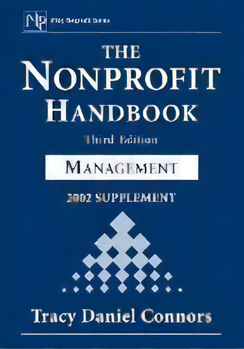 The Nonprofit Handbook : Management 2002 Supplement, De Tracy D. Nors. Editorial John Wiley & Sons Inc, Tapa Blanda En Inglés