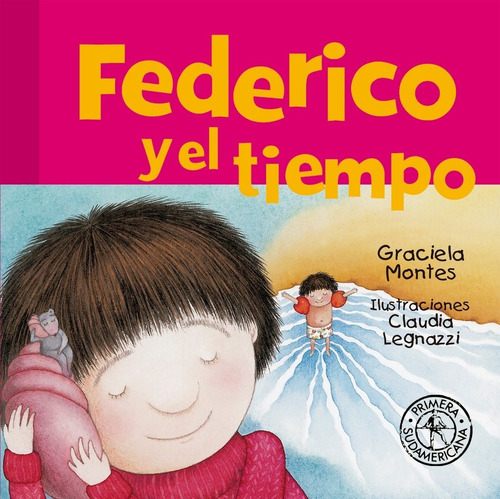 ** Federico Y El Tiempo ** Graciela Montes