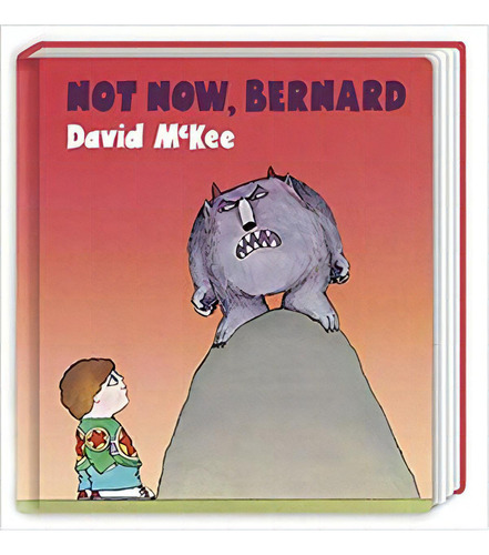 Not Now, Bernard, De Mckee, David. Editorial Andersen Press