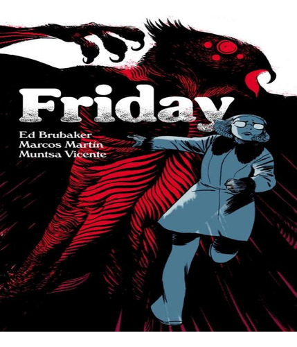 Friday Book Three, De Ed Brubaker. Editorial Gardners En Inglés, 2024