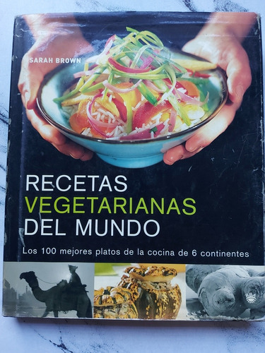 Recetas Vegetarianas Del Mundo. Sarah Brown. 52736