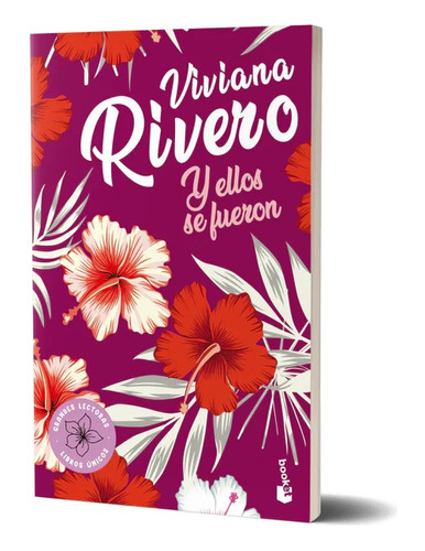 Y Ellos Se Fueron - Viviana Rivero - Booket - Libro