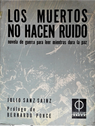 Los Muertos No Hacen Ruido - Julio Sanz Sainz - 1973