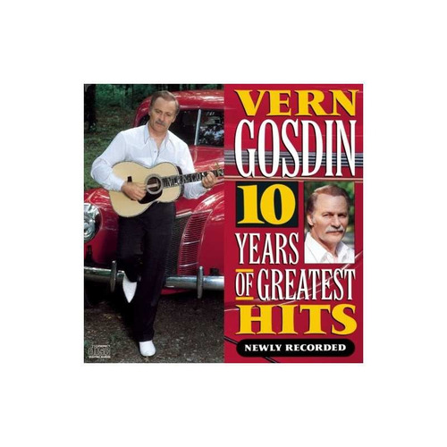 Gosdin Vern 10 Years Of Greatest Hits Usa Import Cd