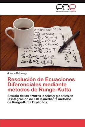 Libro Resolucion De Ecuaciones Diferenciales Mediante Met...