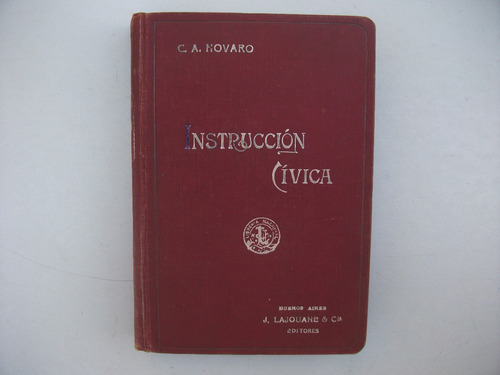Instrucción Cívica - La Constitución Explicada - Novaro