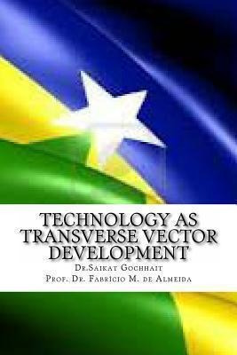 Technology As Transverse Vector Development : New Phase O...