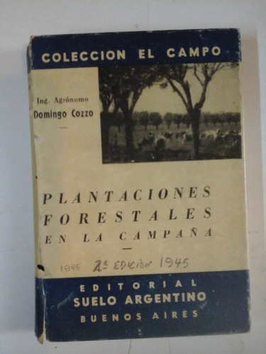 Plantaciones Forestales En La Campaña - D. Cozzo - L298