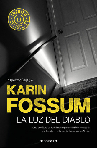 La Luz Del Diablo (inspector Sejer 4), De Fossum, Karin. Editorial Debolsillo, Tapa Blanda En Español