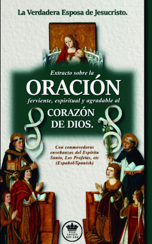 Libro: La Verdadera Esposa De Jesucristo. Extracto Sobre La 