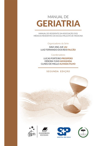 Manual de Geriatria, de Prospero, Lucas Porteiro. Editora Guanabara Koogan Ltda., capa mole em português, 2019