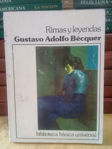 Rimas Y Leyendas - Gustavo Adolfo Bécquer - Centro Editor