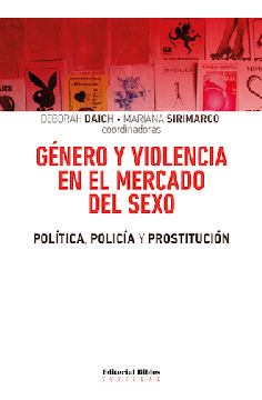 Genero Y Violencia En El Mercado Del Sexo   Politica Pol...