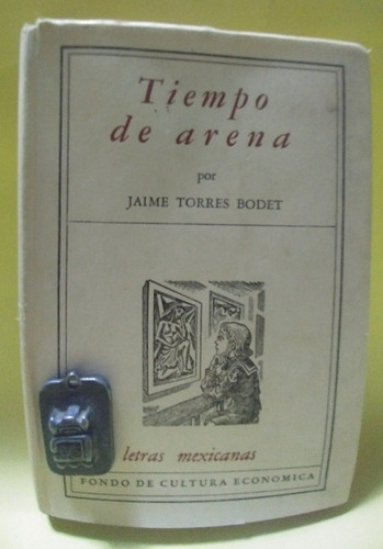 Tiempo De Arena 1a Ed Jaime Torres Bodet